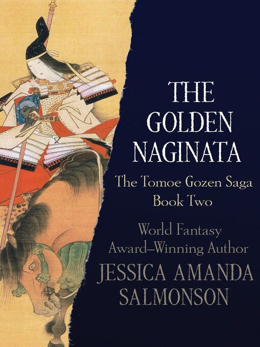 Title details for The Golden Naginata by Jessica Amanda Salmonson - Available